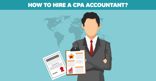 How to Hire CPA Accountants?