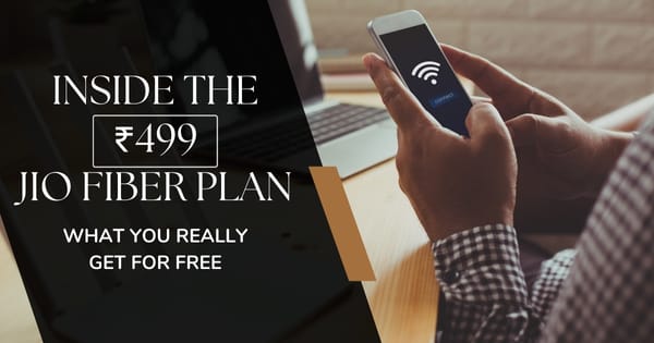 Inside the ₹499 Jio Fiber Plan: What You Really Get for Free