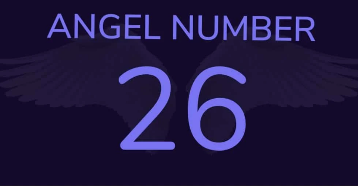 26 Angel Number  Meaning and Symbolism