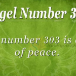 303 Angel Number – Meaning and Symbolism